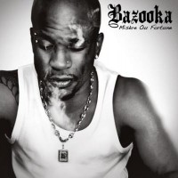 Purchase Bazooka - Misère ou Fortune