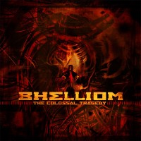 Purchase Bhelliom - The Colossal Tragedy