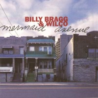 Purchase Billy Bragg & Wilco - Mermaid Avenue