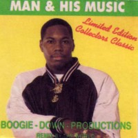 Purchase Boogie Down Productions - Man & His Music (Remixes From Around The World)