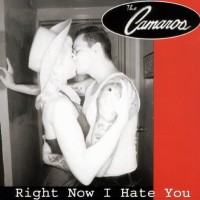 Purchase Camaros - Right Now I Hate You