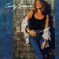 Purchase Carly Simon - Have You Seen Me Latel y?