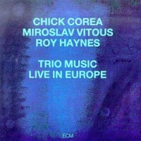 Purchase Chick Corea - Trio Music: Live in Europe