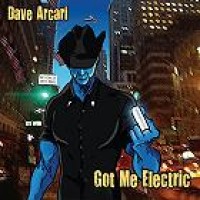 Purchase Dave Arcari - Got Me Electric (Sampler)