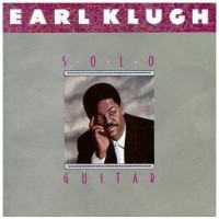 Purchase Earl Klugh - Solo Guitar
