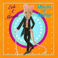 Purchase Eek-A-Mouse - Mouse-A-Mania