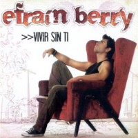 Purchase Efrain Berry - Vivir Sin Ti