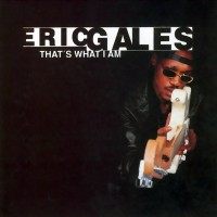 Purchase Eric Gales - That's What I Am