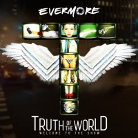 Purchase Evermore - Truth Of The World: Welcome To The Show
