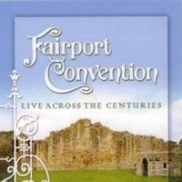 Purchase Fairport Convention - Live Across The Century CD2