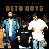 Purchase Geto Boys - Best Of The Geto Boys
