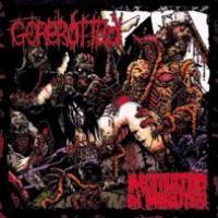 Purchase Gorerotted - Mutilated in Minutes...