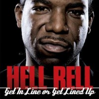 Purchase Hell Rell - Get In Line Or Get Lined Up