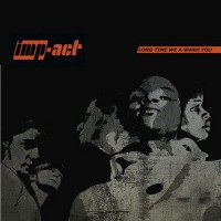 Purchase Imp-Act - A Long Time We A Warn You (1997-2007)