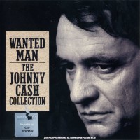 Purchase Johnny Cash - Wanted Man - The Johnny Cash Collection