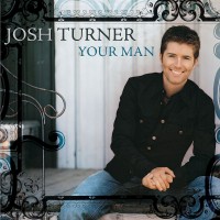 Purchase Josh Turner - Your Man