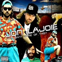 Purchase Jon Lajoie - You Want Some Of This?