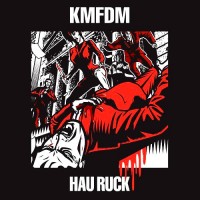 Purchase KMFDM - Hau Ruck