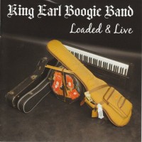 Purchase King Earl Boogie Band - Loaded & Live