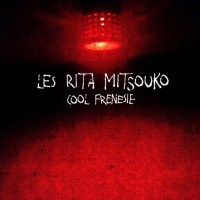 Purchase Les Rita Mitsouko - Cool Frénésie