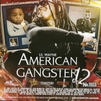 Purchase Lil Wayne - American Gangster 12 (Bootleg)