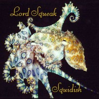 Purchase Lord Squeak - Project Squidish
