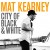 Buy Mat Kearney - City Of Black And White Mp3 Download