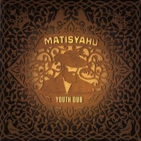 Purchase Matisyahu - Yout h Dub