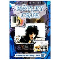 Purchase Mötley Crüe - Broadcasting Live 25Th Anniversary Edition