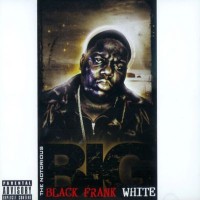 Purchase Notorious B.I.G. - Black Frank White