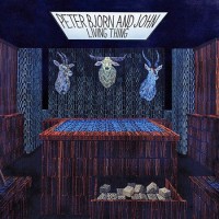 Purchase Peter Bjorn and John - Living Thing