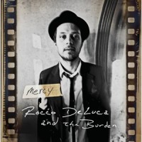 Purchase Rocco DeLuca And The Burden - Mercy