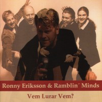 Purchase Ronny Eriksson & Ramblin' Minds - Vem Lurar Vem?