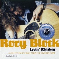 Purchase Rory Block - Lovin' Whyskey (Rounder Years)