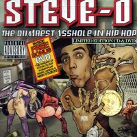 Purchase Steve-O - The Dumbest Asshole In Hip-Hop