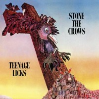 Purchase Stone The Crows - Teenage Licks