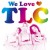 Buy TLC - We Love TLC Mp3 Download