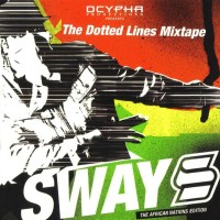 Purchase Sway - The Dotted Lines Mixtape (The African Nations Edition)