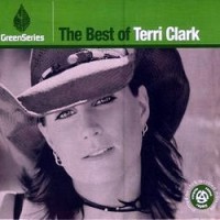 Purchase Terri Clark - The Best Of Terri Clark