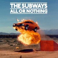 Purchase The Subways - All Or Nothing