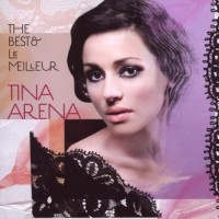 Purchase Tina Arena - The Best & Le Meilleur
