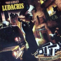 Purchase Trap-A-Holics & Ludacris - Disturbing Tha Trap