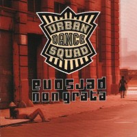 Purchase Urban Dance Squad - Persona Non Grata