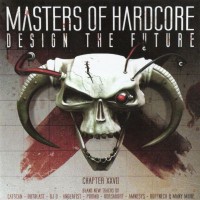 Purchase VA - Masters Of Hardcore Chapter XXVII - Design The Future CD1