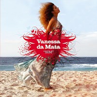 Purchase Vanessa Da Mata - Sim (Edição Especial)