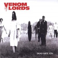 Purchase Venom Lords - Dead Hate You