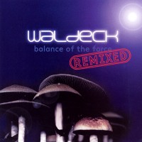 Purchase Waldeck - Balance of the Force Remixed
