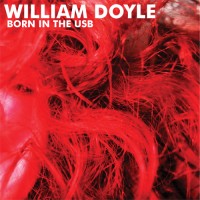 Purchase William Doyle - Born in the USB