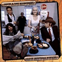 Purchase Jason & The Scorcheres - Clear Impetuos Morning