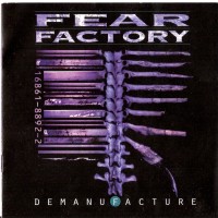 Purchase Fear Factory - Demanufacture